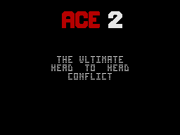ACE 2 - The Ultimate Head to Head Conflict (1987)(Cascade Games)